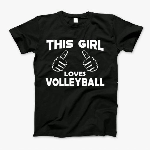 Volleyball Girl This Girl Loves Volleyball T-Shirt Volleyball Girl This Girl Loves Volleyball T-Shirt