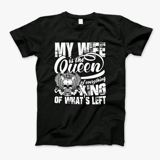 Wife Queen Everything T-Shirt