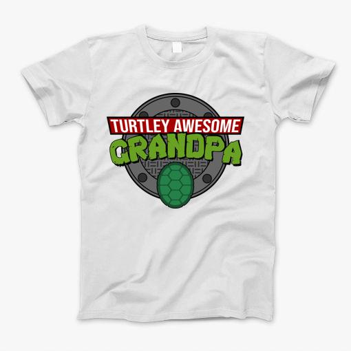 Turtley Awesome Grandpa T-Shirt