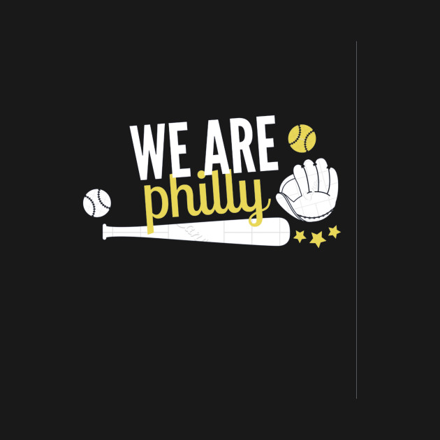 We Are Philly T-Shirt 1 » Cool Gifts for You - Mfamilygift We Are Philly T-Shirt 1