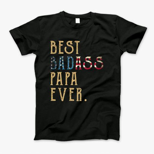 Best Badass Papa Lever T-Shirt