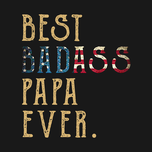 Best Badass Papa Lever T-Shirt 1 » Cool Gifts for You - Mfamilygift Best Badass Papa Lever T-Shirt 1