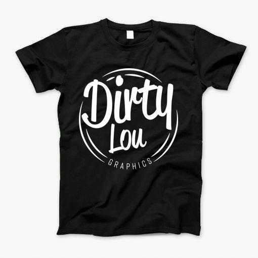 Music Rock Dirty Logo T-Shirt Music Rock Dirty Logo T-Shirt