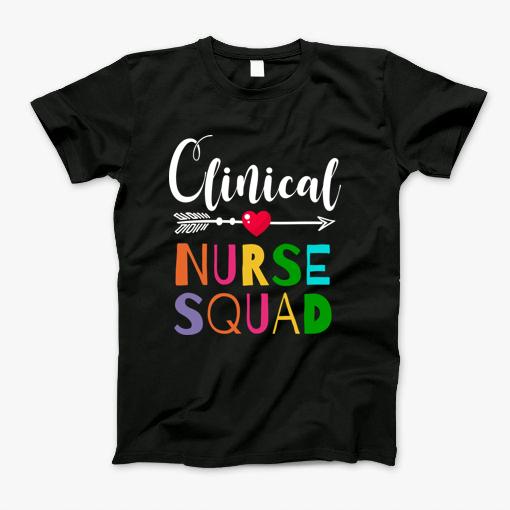 Awesome Clinical Nurse Squad Funny Colleague T-Shirt Awesome Clinical Nurse Squad Funny Colleague T-Shirt