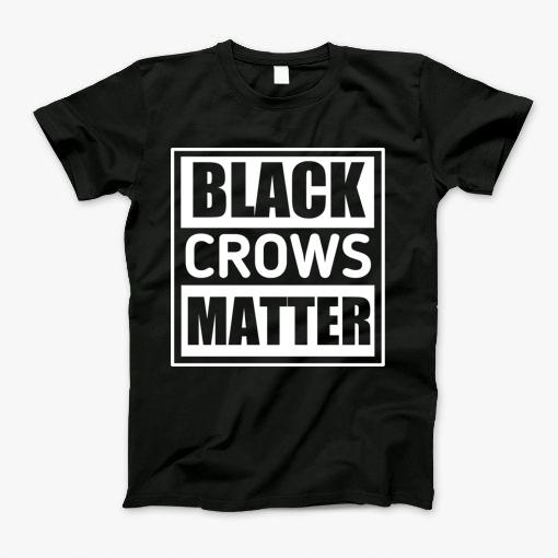 Black Crow Matter T-Shirt