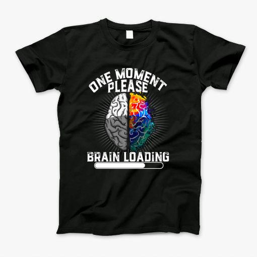 Teachers Halloween Funny Tee Gift One Moment Please Brain Loading Tee T-Shirt