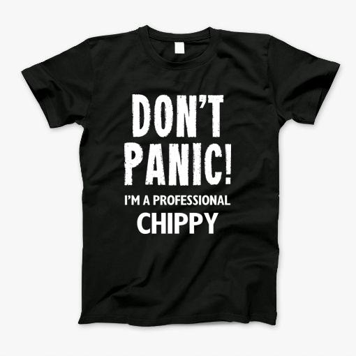 Chippy T-Shirt Chippy T-Shirt