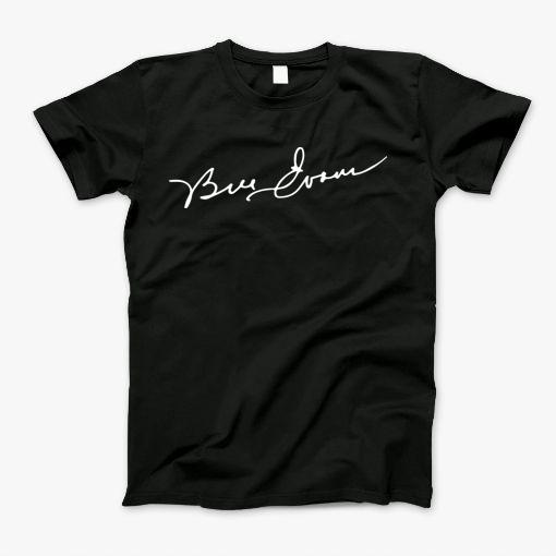 Bill Evans Signature White On Black T-Shirt Bill Evans Signature White On Black T-Shirt