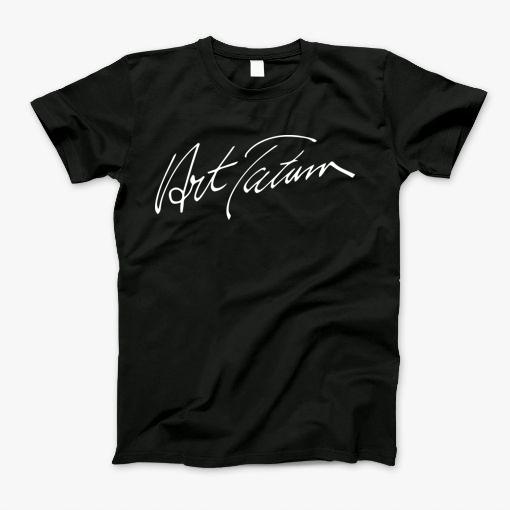 Art Tatums Signature White On Black T-Shirt