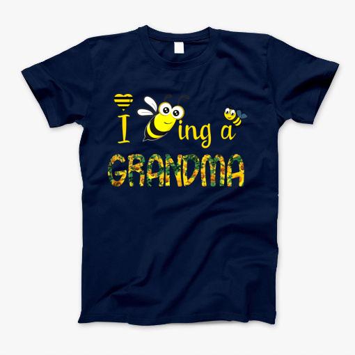I Love Being A Grandma T-Shirt