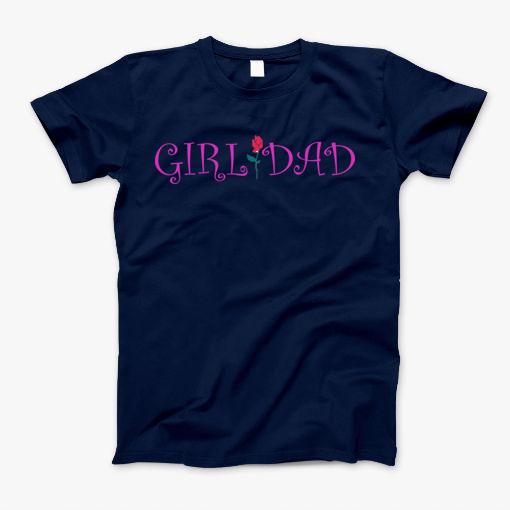 Girl Dad T-Shirt