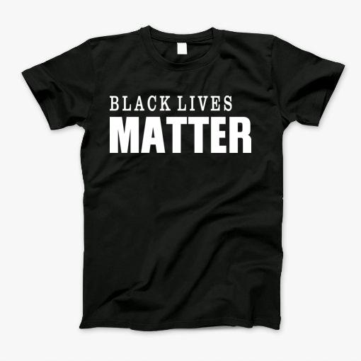 Black Lives Matter T-Shirt
