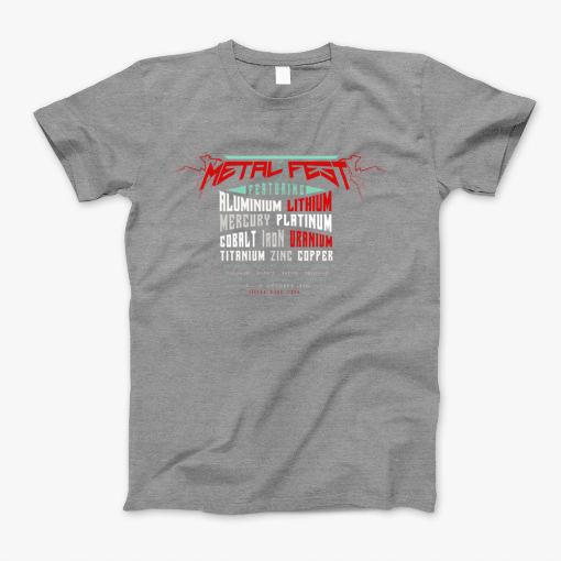 Metal Festival Science College Geology Gift T-Shirt