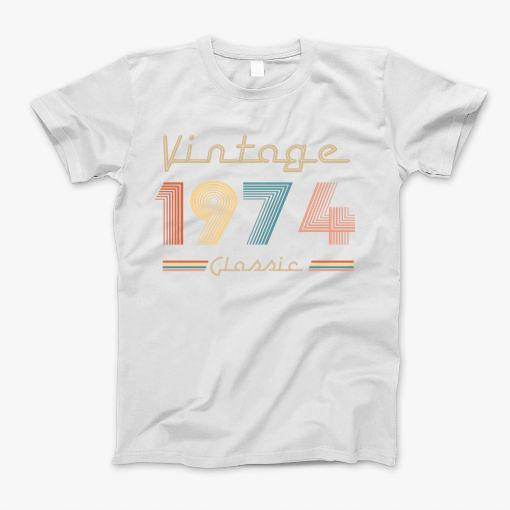 Vintage 1974 Limited Edition Original Birthday T-Shirt