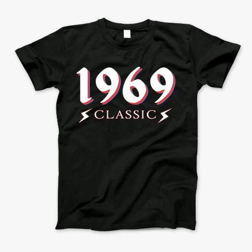 1968 Classic Rock 50Th Birthday _1969 T-Shirt