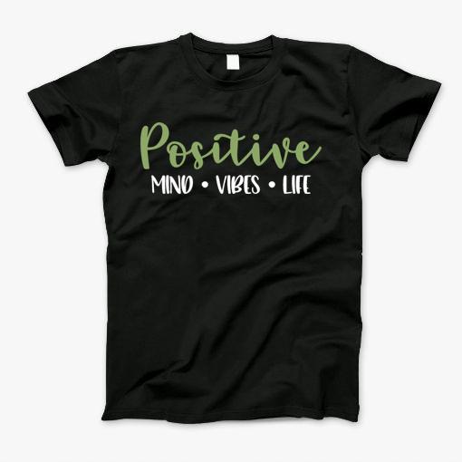 Positive Mind Vibes Life Yoga Meditation T-Shirt Positive Mind Vibes Life Yoga Meditation T-Shirt