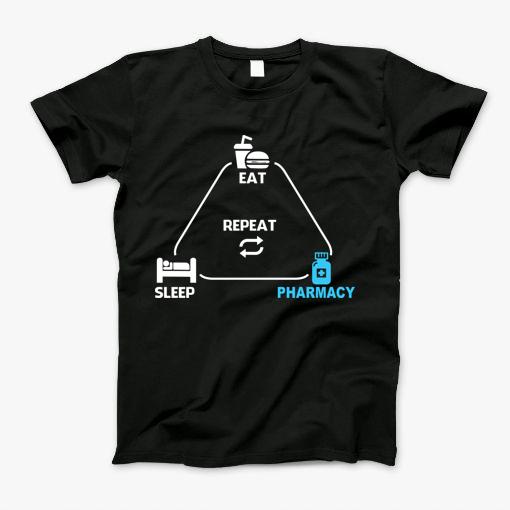 Eat Sleep Pharmacy T-Shirt