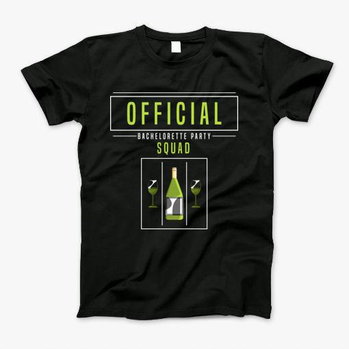 Bachelorette Party With Bottle Of Champagne T-Shirt Bachelorette Party With Bottle Of Champagne T-Shirt