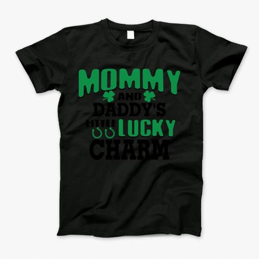 Mommy & Daddys Little Lucky Shamrock Charm St Patricks Day T-Shirt