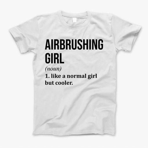 Airbrush T-Shirt Airbrush T-Shirt