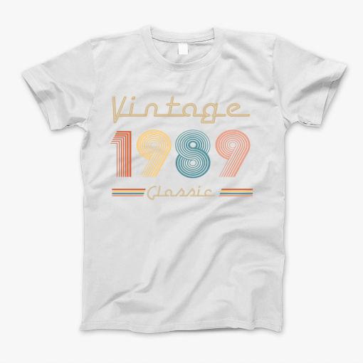 Vintage 1989 Limited Edition Original Birthday T-Shirt