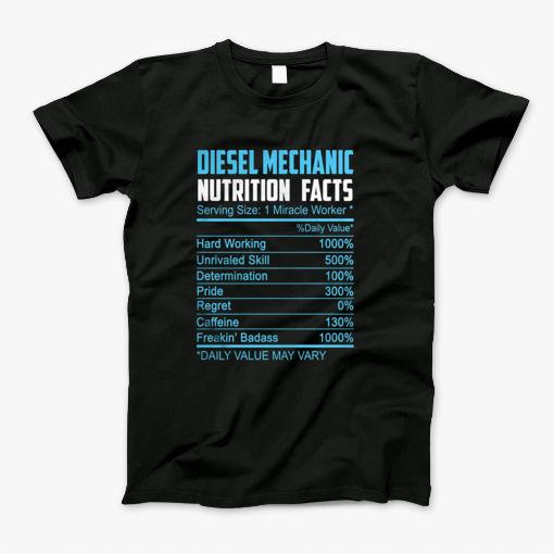 Diesel Mechanic Nutrition Facts T-Shirt