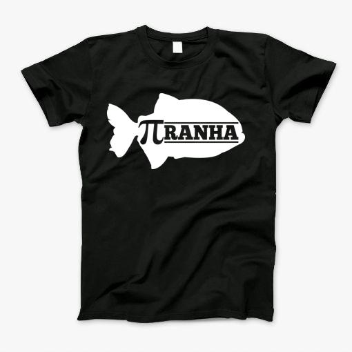 Pi Piranha Fishing T-Shirt Pi Piranha Fishing T-Shirt