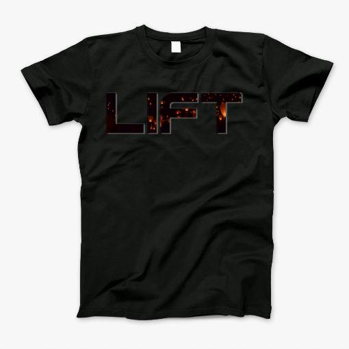 Lift T-Shirt Lift T-Shirt