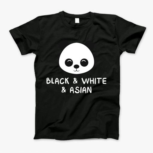 Black & White & Asian Panda T-Shirt Black & White & Asian Panda T-Shirt