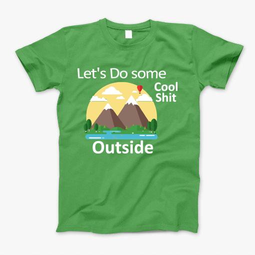 Lets Do Cool Shit Outside Retro T-Shirt
