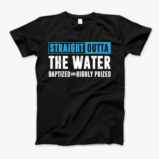 Baptism Funny Outta Water Christian T-Shirt Baptism Funny Outta Water Christian T-Shirt