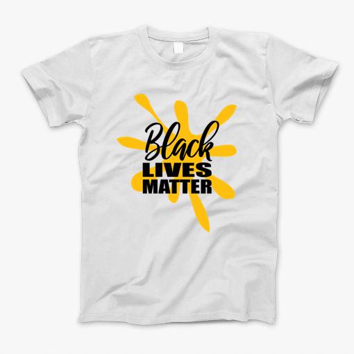 Black Lives Matter T-Shirt Black Lives Matter T-Shirt