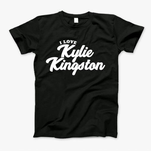 I Love Kylie Kingston T-Shirt