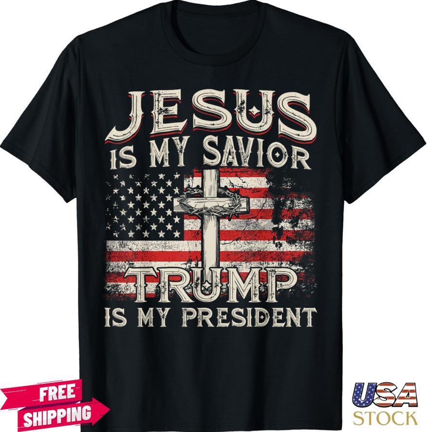 Jesus Is My Savior Trump Is My President American Unisex T-Shirt