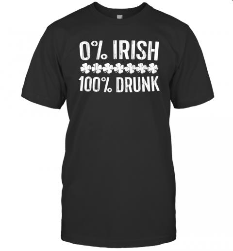 0% Irish 100% Drunk Vintage St. Patrick Day Gift