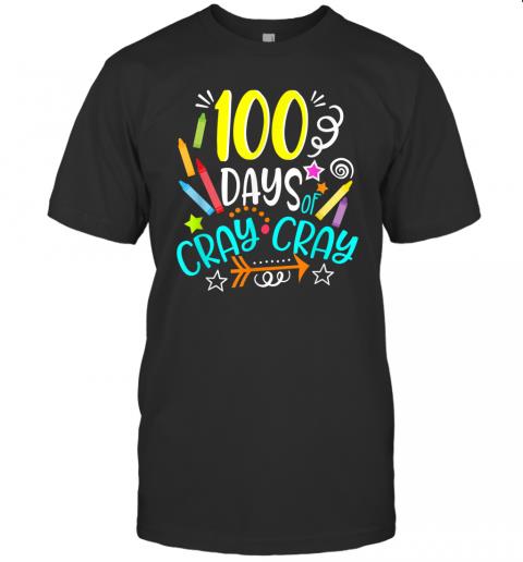 100 Days Of Cray Cray Celebrate 100 Days Of School Shirt 1 » Cool Gifts for You - Mfamilygift 100 Days Of Cray Cray Celebrate 100 Days Of School Shirt 1