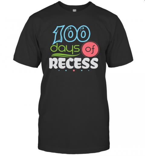 100 Days Of Recess  100 Days Of School Long Sleeve T Shirt