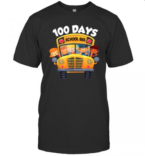 100 Days Of School Bus Driver 100th Day Teacher Student Love T Shirt