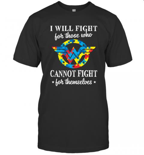 Autism I Will Fight For Those Who Cannot Fight Autism Awareness Day