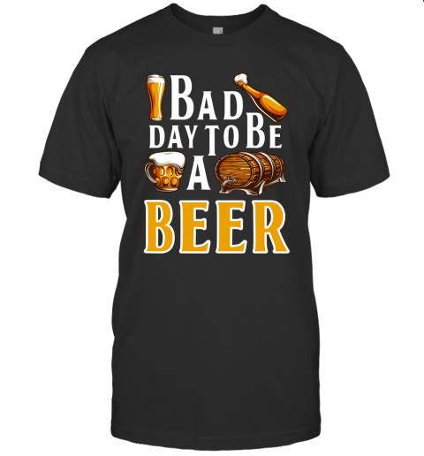 Bad Day To Be A Beer Bad Day To Be A Beer