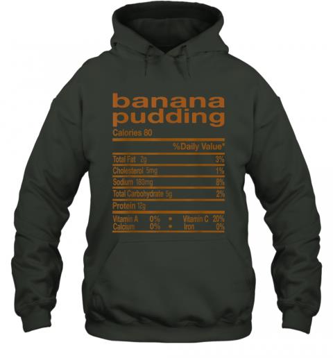 Banana Pudding Nutrition Facts Funny Thanksgiving Christmas T Shirt 2 » Cool Gifts for You - Mfamilygift Banana Pudding Nutrition Facts Funny Thanksgiving Christmas T Shirt 2