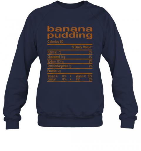 Banana Pudding Nutrition Facts Funny Thanksgiving Christmas T Shirt 4 » Cool Gifts for You - Mfamilygift Banana Pudding Nutrition Facts Funny Thanksgiving Christmas T Shirt 4