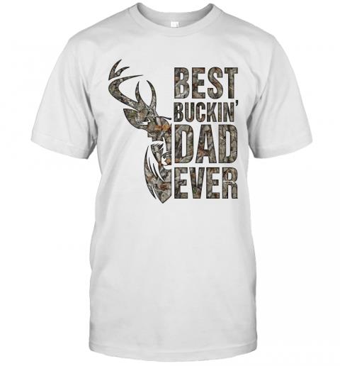 Best Buckin Dad Ever 1 » Cool Gifts for You - Mfamilygift Best Buckin Dad Ever 1