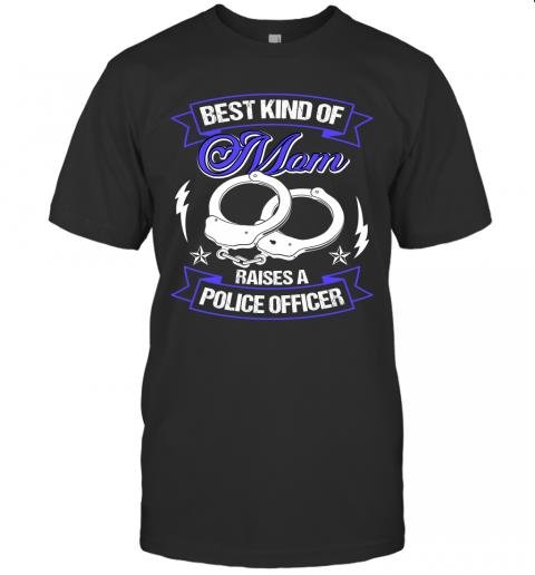 Best Kinh Of Mom Raises A Police Officer