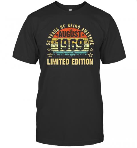 Born In August 1969 Limited Edition  50th Birthday