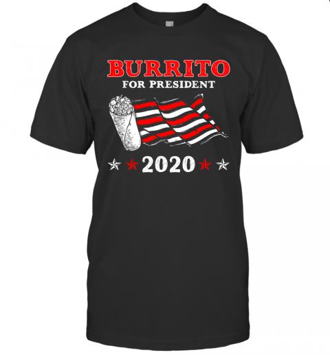 Burrito For President 2020 1 » Cool Gifts for You - Mfamilygift Burrito For President 2020 1