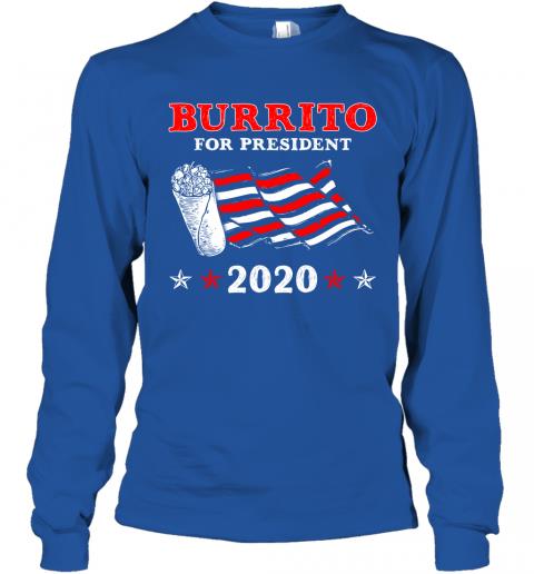 Burrito For President 2020 4 » Cool Gifts for You - Mfamilygift Burrito For President 2020 4