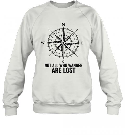 Compass Not All Who Wander Are Lost Sweater