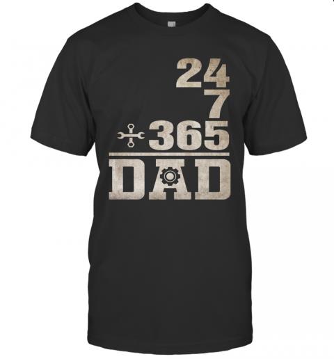 Dad Meaning 24 7 365 Days Dad Meaning 24 7 365 Days