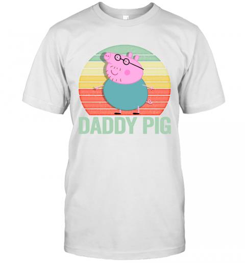 Daddy Pig Father's Day Shirt Father's Day Gift Daddy Pig Father's Day Shirt Father's Day Gift